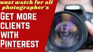 How To Use Pinterest Marketing For Photography Business: Pinterest for photographer's