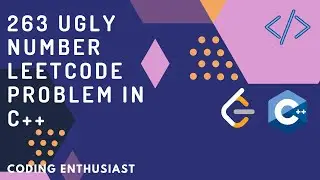 263 Ugly Number leetcode problem in c++ | leetcode for beginners | leetcode solution