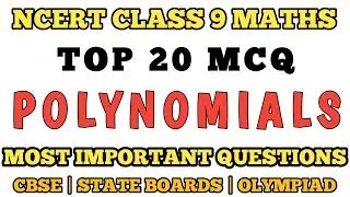 Best MCQ Class 9 Polynomials | NCERT Class 9 Maths Chapter 2 | Full Chapter MCQ