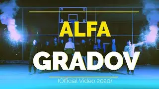 Alfa - Gradov (official video 2020)