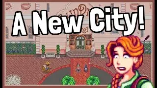 Welcome To the New Beautiful SUNDROP CITY in Stardew Valley! (Mod)