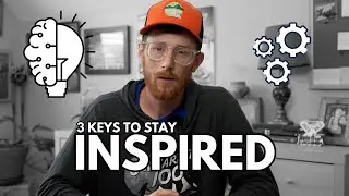 This is How You Stay Inspired