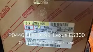 P0446 FIXED! Charcoal/Vapor Canister Replacement 1999 Lexus ES300