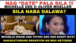 NAG DATE NGA SILA! MICHELLE AND OLIVER TINANONG SA DATE NILA | NAKAKAGULAT NA SAGOT NI GIRL