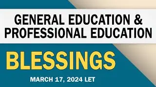 Gen Ed and Prof Ed | BLESSINGS