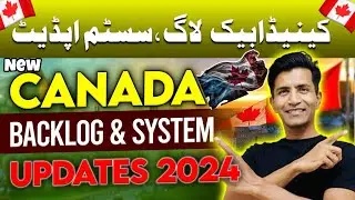 New Canada Visa & Backlog updates 2024 | Latest News Canada 🇨🇦