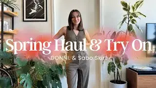 Spring Haul & Try On (DONNI. & Sabo Skirt)