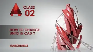 Units & Measurement in AutoCAD - Class 2