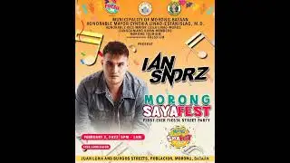 2023 MORONG SAYAFEST WITH IAN SNDRZ