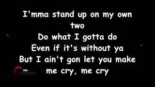 Brandy - Not Going To Make Me Cry (Lyrics)