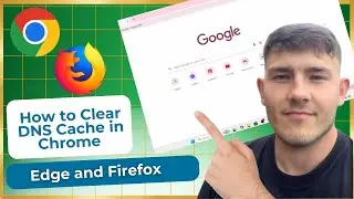 How to Clear DNS Cache in Chrome Edge and Firefox (2026 Guide)