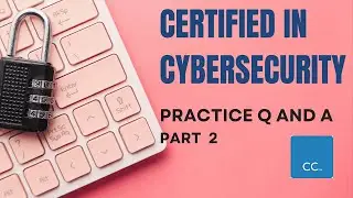 🛡️ Certified in Cybersecurity 25 Sample test Questions | Part 2