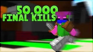 50,000 FINAL KILLS!!!! HYPIXEL BEDWARS!