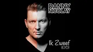 Danny Nicolay -  Ik Zweef 