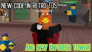 [CODE EXPIRED] New code and Enforcer tower in Retro TDS! | Roblox
