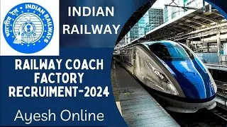 RCF Recruitment 2024 || Railway Apprentice  || Railway Vacancy ||