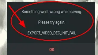 Export Video dec init Failed Kinemaster | Kinemaster export problem codec init failed |