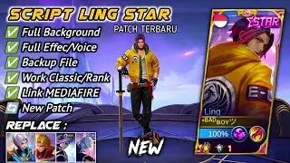 Script Skin Ling Starlight Street Punk No Password Full Effect And Voice Patch Terbaru