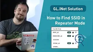 GL.iNet - How to Find SSID in Repeater Mode? 