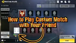 How to Play Custom Match | Call of Duty