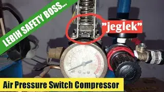 AIR PRESSURE SWITCH | OTOMATIS Kompresor Modifikasi [PENTING]