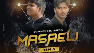MASALEI REMIX BY _  DJ PREETHU || DJ RAMITH