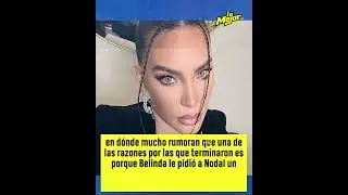 La verdadera razón por la que Belinda y Nodal terminaron su relación