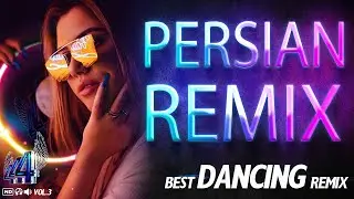 PERSIAN REMIX (ریمیکس شاد ایرانی) MEGA MIX 🎧 Part 3