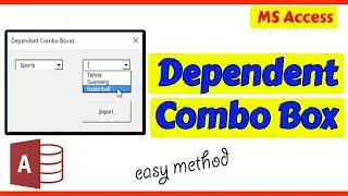 How to Create Dependent Combo Boxes in MS Access | Step-by-Step Tutorial