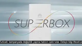 Turkcell Superbox ile Ev İnternetiniz 4.5G Hızında Reklamı