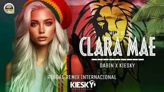 REGGAE REMIX 2024 - MELÔ DE CLARA MAE | Produced by KIESKY | Romantic International Song