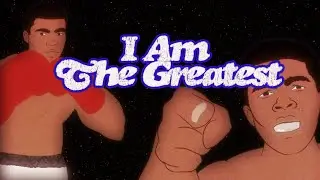 I Am the Greatest： The Adventures of Muhammad Ali