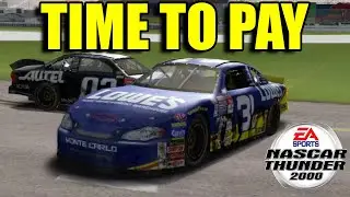 REVENGE TIME | NASCAR THUNDER 2000