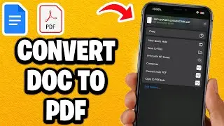 How to Convert Google Doc to PDF on Phone - iPhone, Android, Samsung (Fastest Guide)