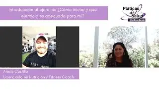 ✨Introducción al ejercicio ¿Cómo iniciar y qué ejercicio es adecuado para mi?