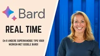 Google Bard's update! En 8 andere superhandige tips & tricks!