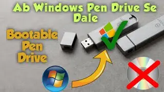 || How To Make Bootable Pen Drive || Pen Drive Se Windows Kaise Dale || In 2 Minutes ||