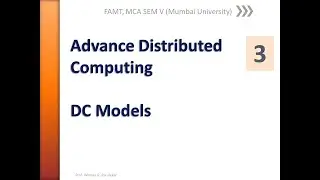 Advance Distributed Computing   Lecture 3   DC Models