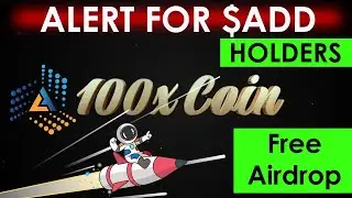$500 💰 ADD Giveaway | How to participate in Airdrop | 100x coin | Cex listing update | add.finance |