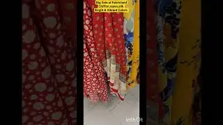 WOW VERY BIG SALE AT FABRICLAND ONTARIO ON CHIFFON,SILK,RAYON FABRIC 