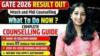 GATE 2026 Counselling I Rank vs Colleges I What to do after GATE Result I Complete guidance