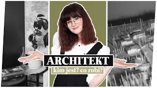Kim jest Architekt? | Czy posiadasz cechy architekta?