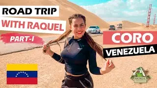 Road Trip to Coro Venezuela, 2021, Part - I, (Viaje por carretera a Coro Venezuela, 2021, Parte - I)