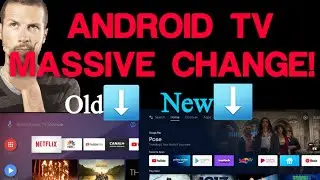 ANDROID TV IS COMPLETELY CHANGING! HUGE UPDATE TO START TODAY! CLOSER TO GOOGLE TV