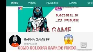 Como colocar CAPA de FUNDO no seu CANAL (NO CELULAR)