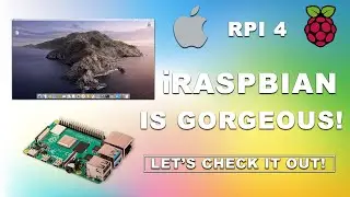 iRaspbian is GORGEOUS! OSX Flavor on Raspberry Pi 4