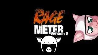 RAGE Meter with I_AM_WILDCAT! [VERSION 2]