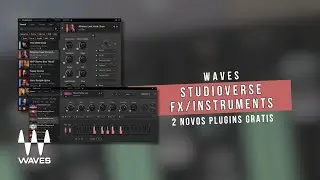 🚨Waves Nova Versão V15 + 2 Plugins Gratuitos (StudioVerse FX e Instruments)