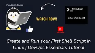 Create and Run Your First Shell Script in Linux | DevOps Essentials Tutorial