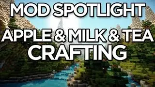 Crafting Recipes : Apple & Milk & Tea : How to Craft : Minecraft Magicality 1 7 10
